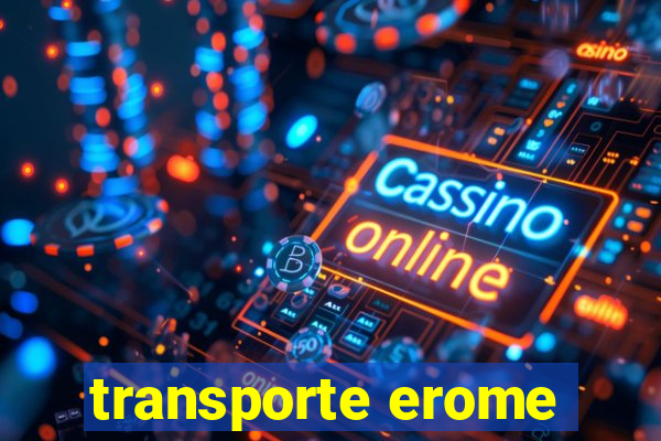 transporte erome